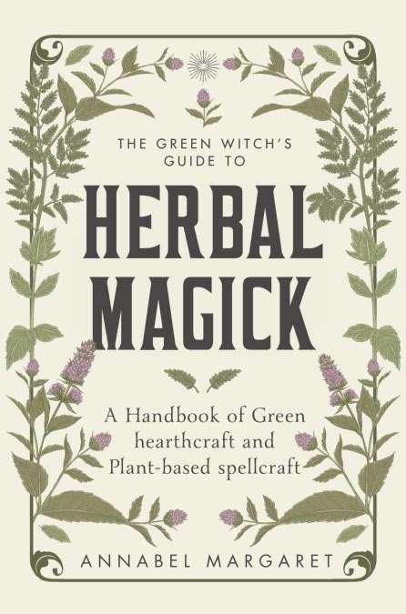 The Green Witch's Guide to Earth-Friendly Spellcasting